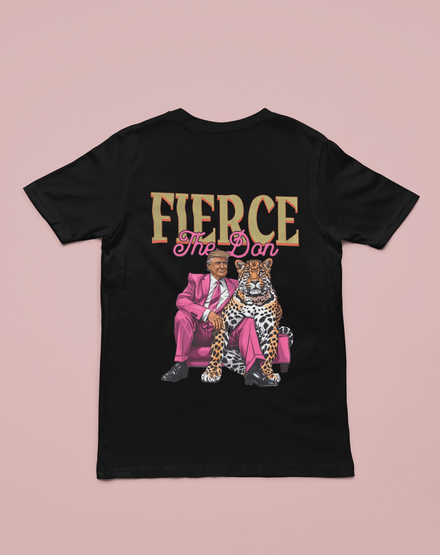 Fierce The Don DTF Transfer, 47th President - KT SUBLIMATION, DTF AND MORE LLC
