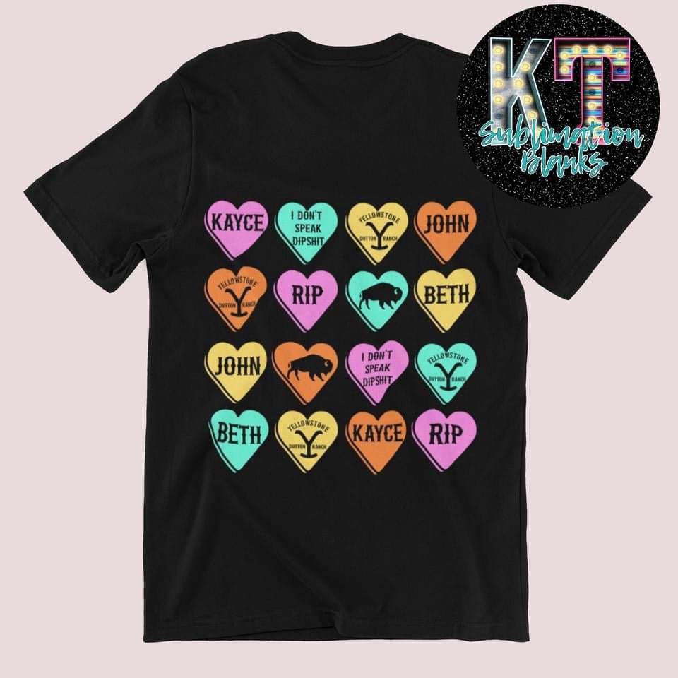 Yellowstone Valentine DTF, Valentine Direct to Film Transfer - KT SUBLIMATION, DTF AND MORE LLC