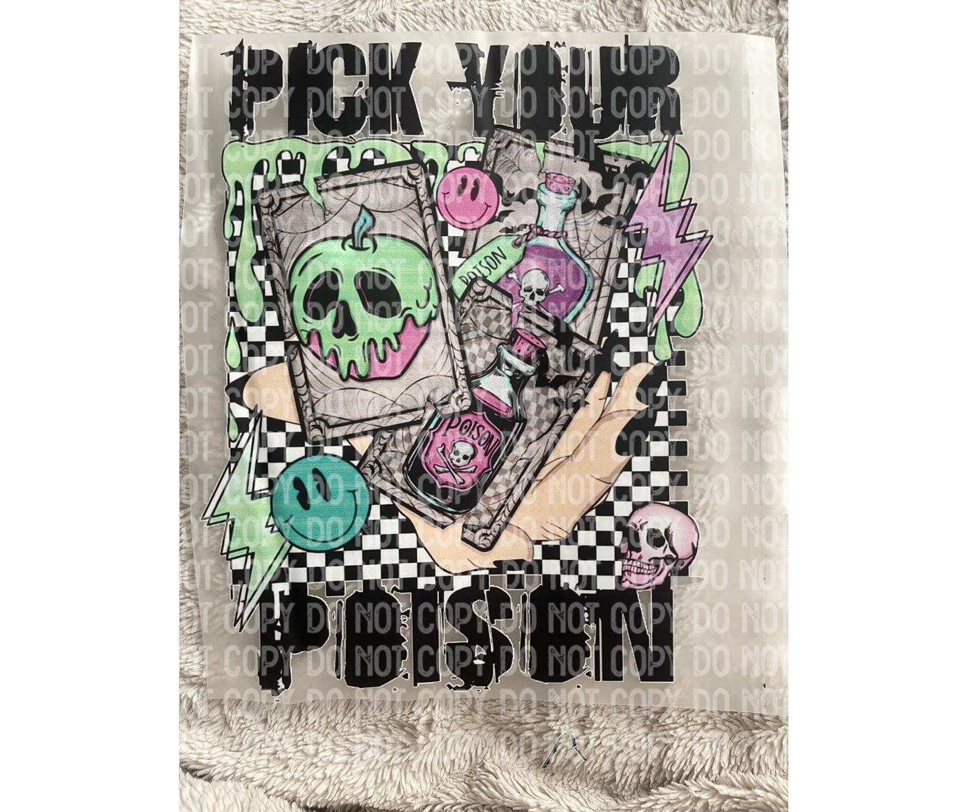 Pick your Poison DTF ready to press transfer