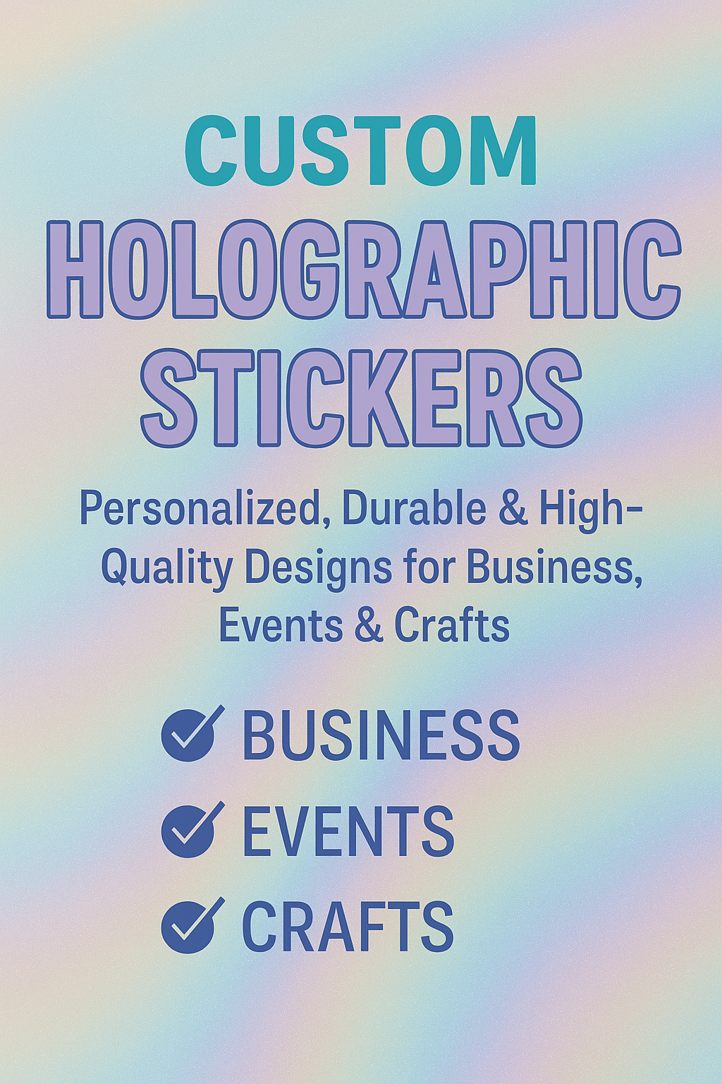 Custom Holographic Stickers – Personalized, Durable & High-Quality Designs for Business, Events & Crafts