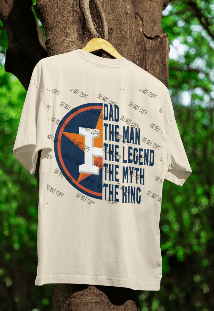 Astros Dad, the man, the legend DTF ready to press transfer - KT SUBLIMATION, DTF AND MORE LLC