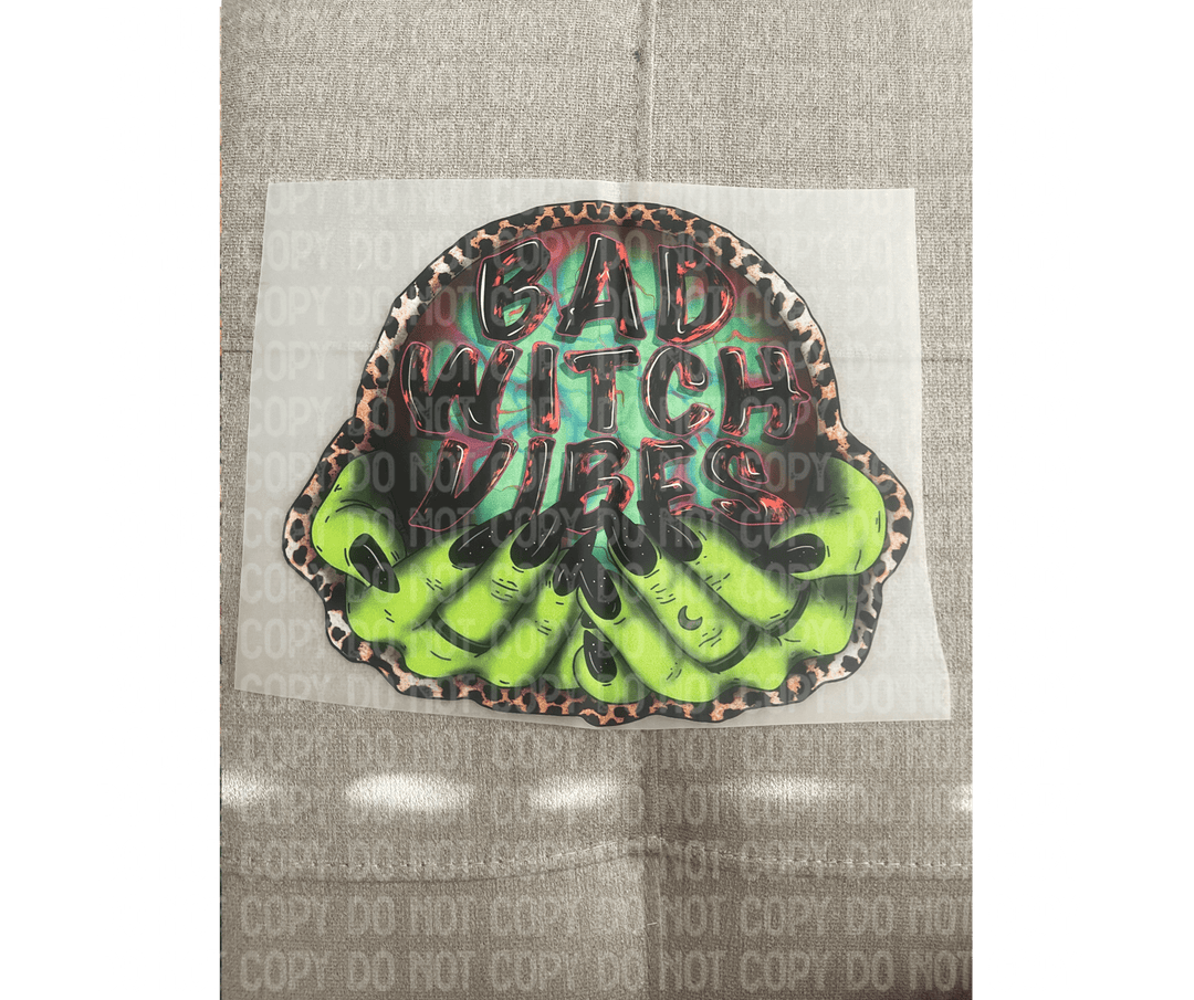 Bad witch vibes Halloween DTF - KT SUBLIMATION, DTF AND MORE LLC