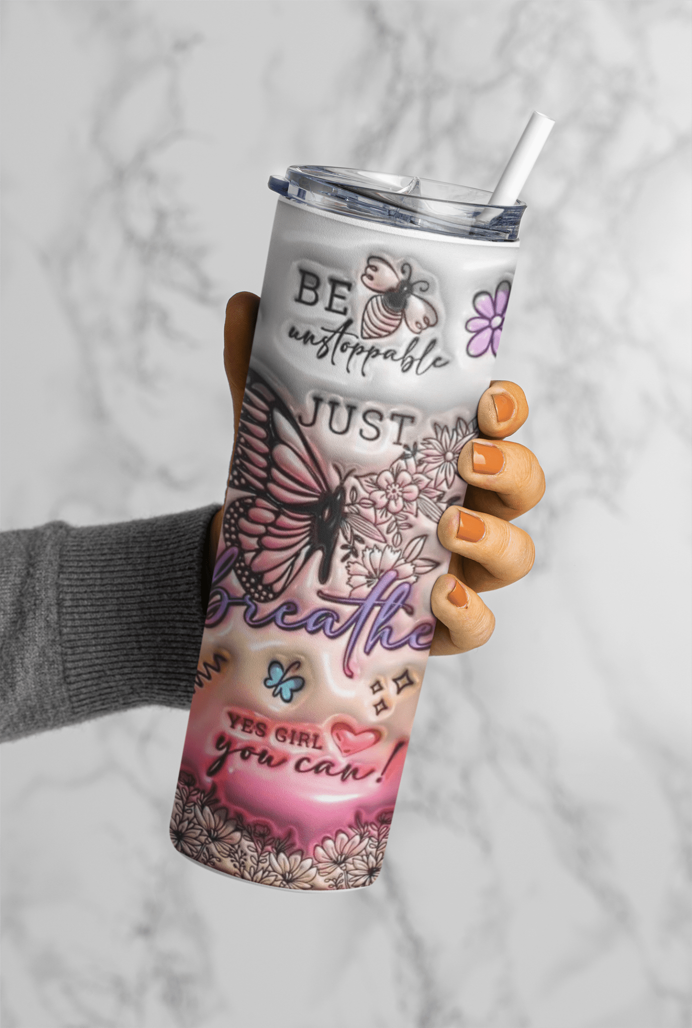 Be unstoppable 20oz sublimation print