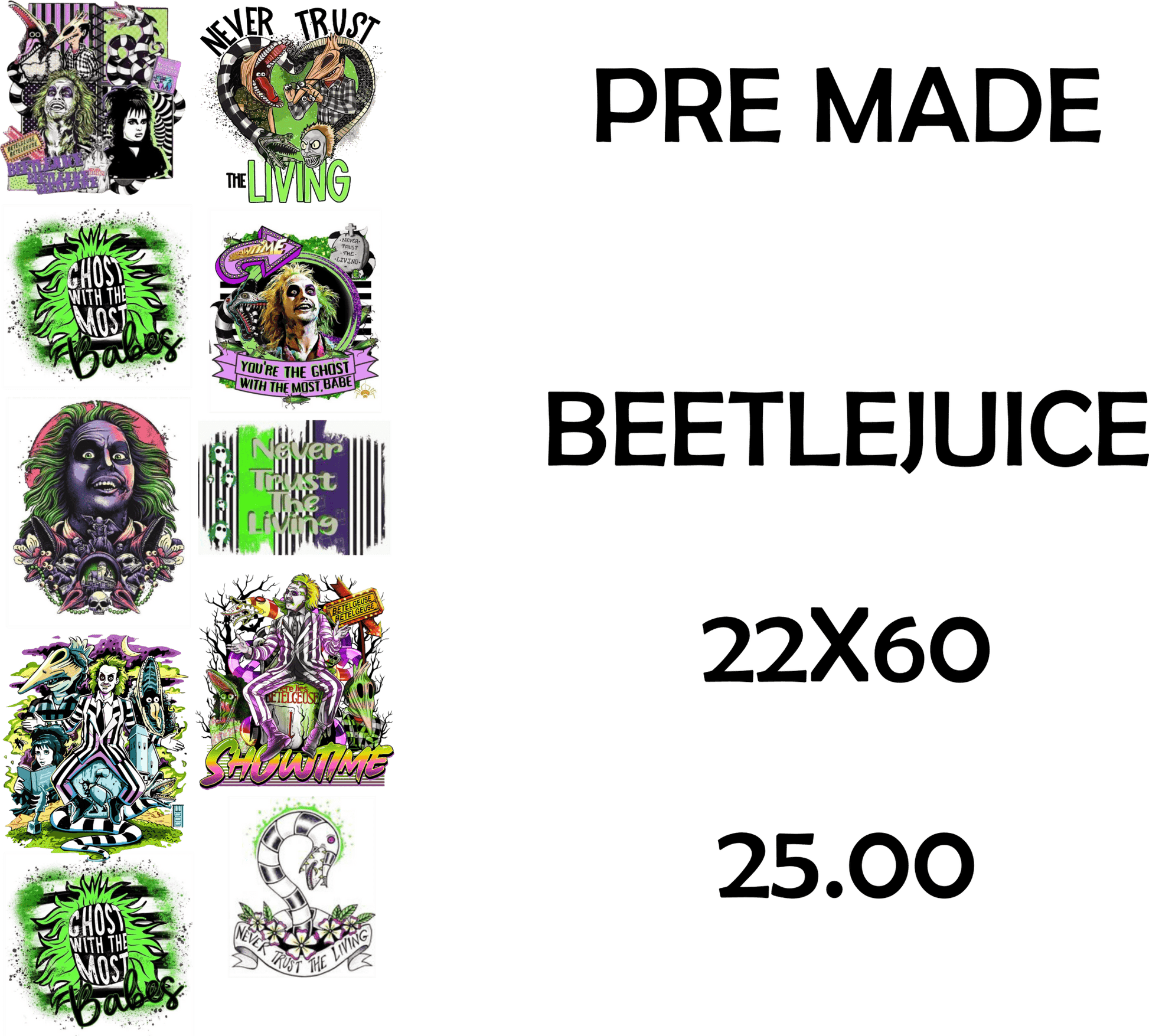 BEETLEJUICE DTF Transfer, Custom DTF Print, Custom Gang Sheet, Custom Heat Transfer, Bulk DTF Transfer, Wholesale Dtf Print, No Weeding - KT SUBLIMATION, DTF AND MORE LLC