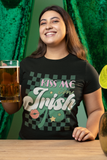 Kiss me I'm Irish DTF