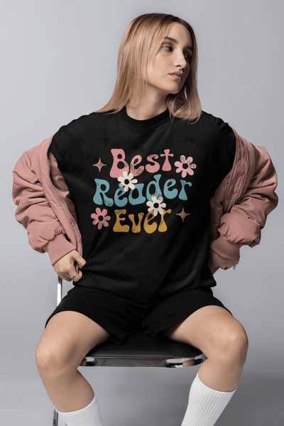 Best Reader Ever – DTF Transfer for Book Lovers | Bold & Fun Design - KT SUBLIMATION, DTF AND MORE LLC