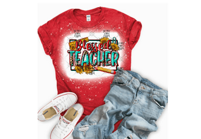 Blessed Teacher DTF DTF ready to press transfer - KT SUBLIMATION, DTF AND MORE LLC