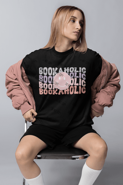 Bookaholic DTF Ready - to - Press Transfer: For the Ultimate Book Lover! - KT SUBLIMATION, DTF AND MORE LLC