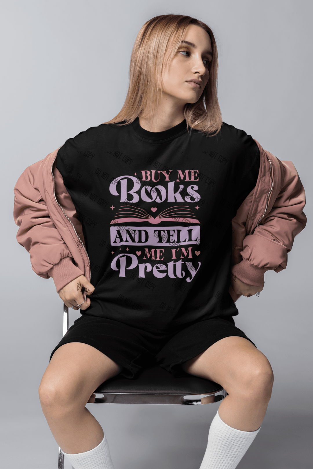 Buy Me Books and Tell Me I'm Pretty" DTF Transfer - Ready to Press Transfer - KT SUBLIMATION, DTF AND MORE LLC