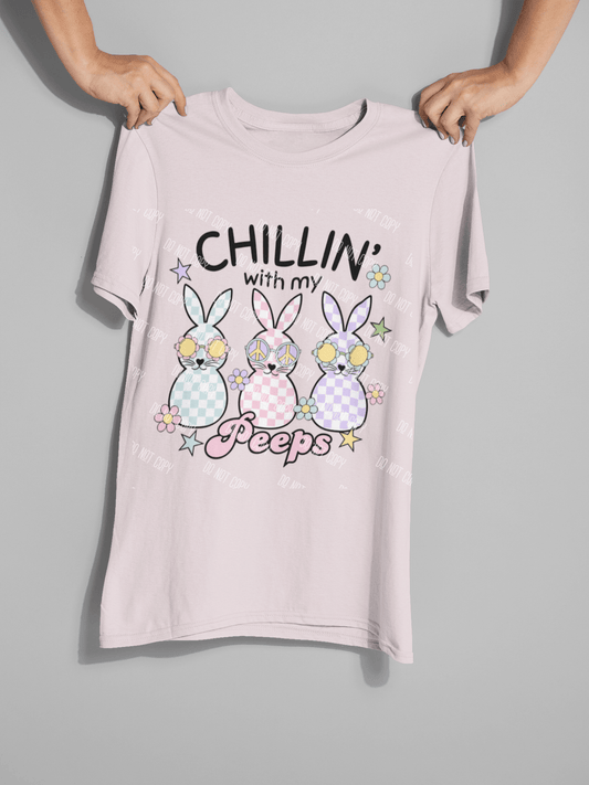 Chillin' With My Peeps DTF Transfer – Ready to Press Easter Design - KT SUBLIMATION, DTF AND MORE LLC