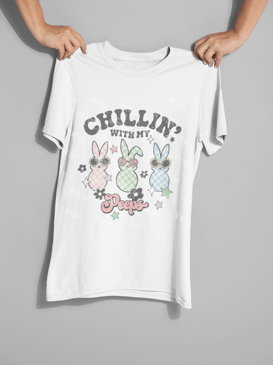 Chillin' With My Peeps DTF Transfer – Ready to Press Easter Design - KT SUBLIMATION, DTF AND MORE LLC