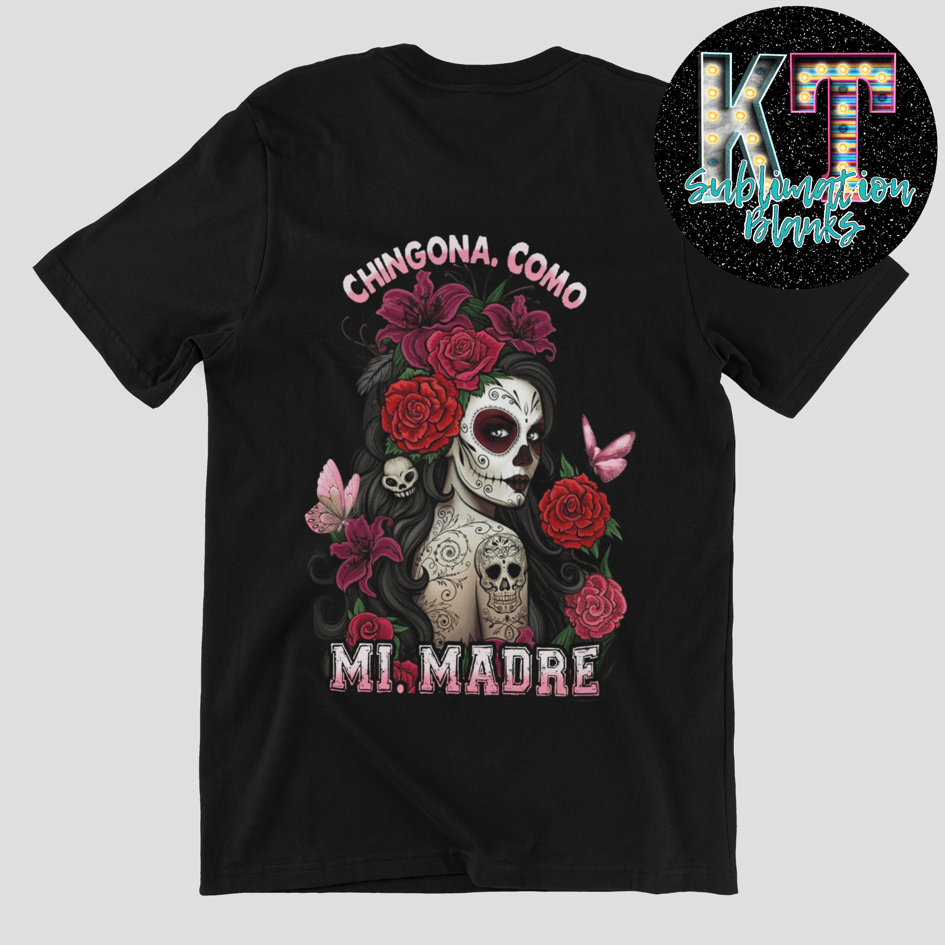 Chingona Como Mi Madre DTF Transfer – Mexican-Inspired Latina Empowerment Design, Ready to Press