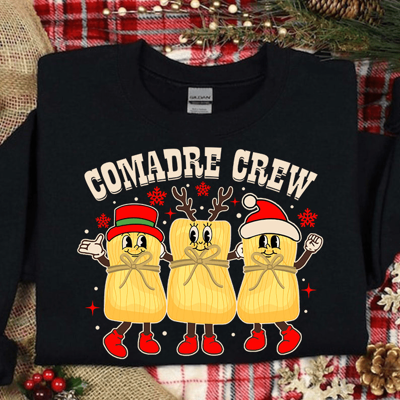 Comadre Crew Tamales DTF - KT SUBLIMATION, DTF AND MORE LLC