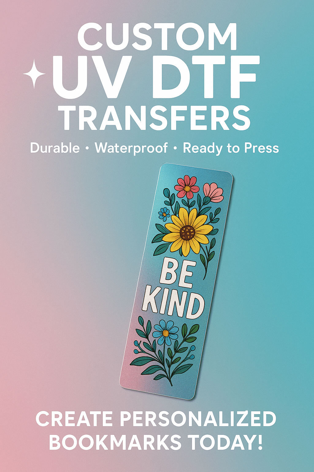 Custom UV DTF Bookmark Transfer – Personalized, Waterproof & Glossy Designs - KT SUBLIMATION, DTF AND MORE LLC