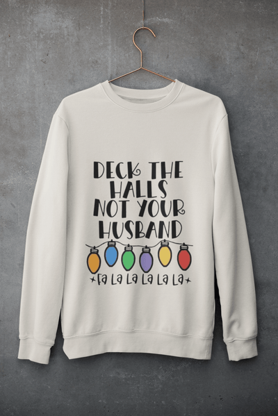 DEck the Halls no your Husband DTF - KT SUBLIMATION, DTF AND MORE LLC