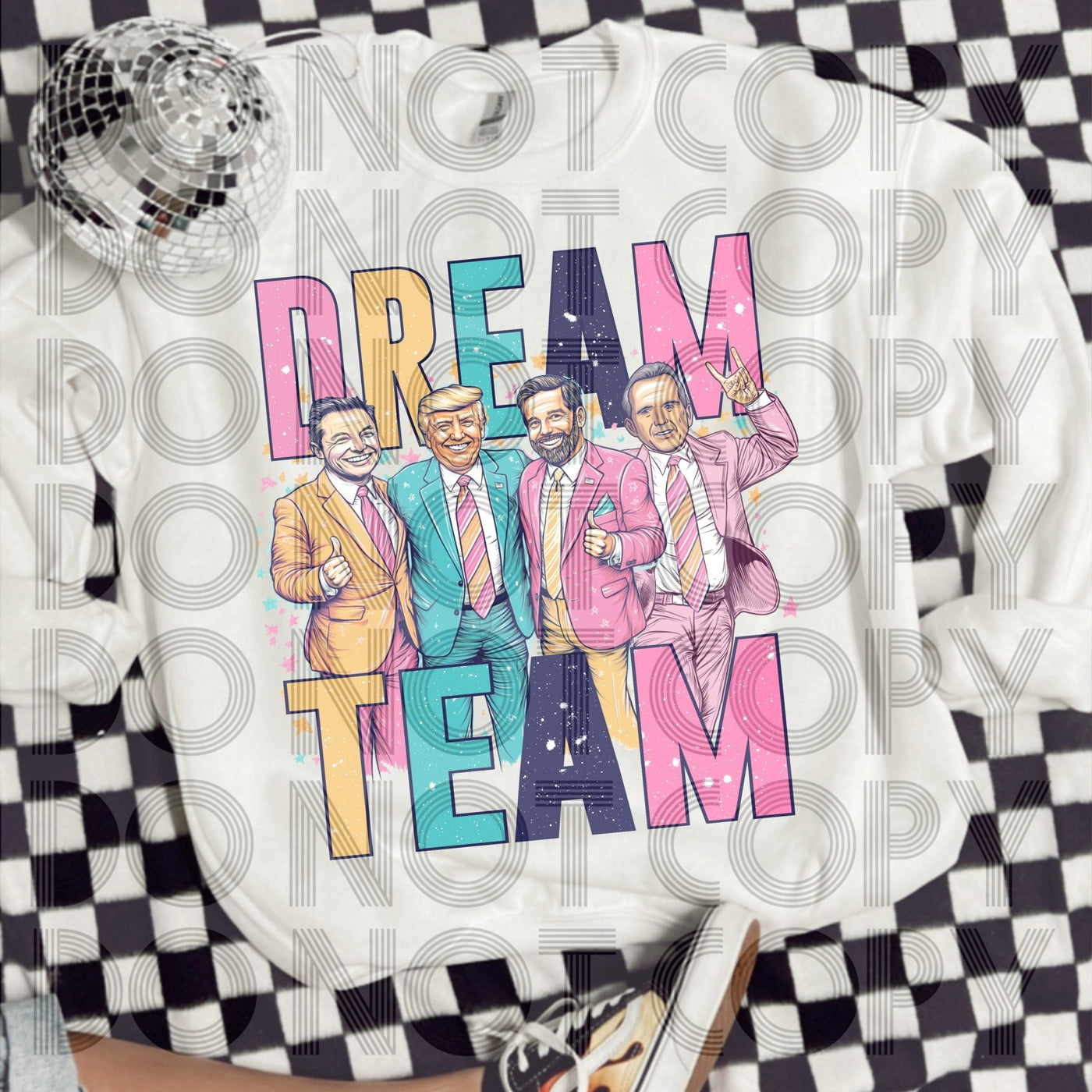 Dream Team DTF, Trump Direct to Film Transfer, 47 President - KT SUBLIMATION, DTF AND MORE LLC