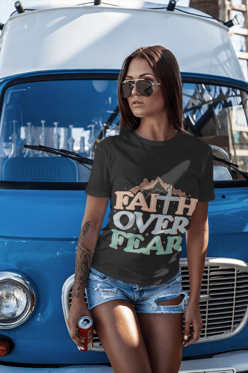 Faith over Fear DTF - KT SUBLIMATION, DTF AND MORE LLC