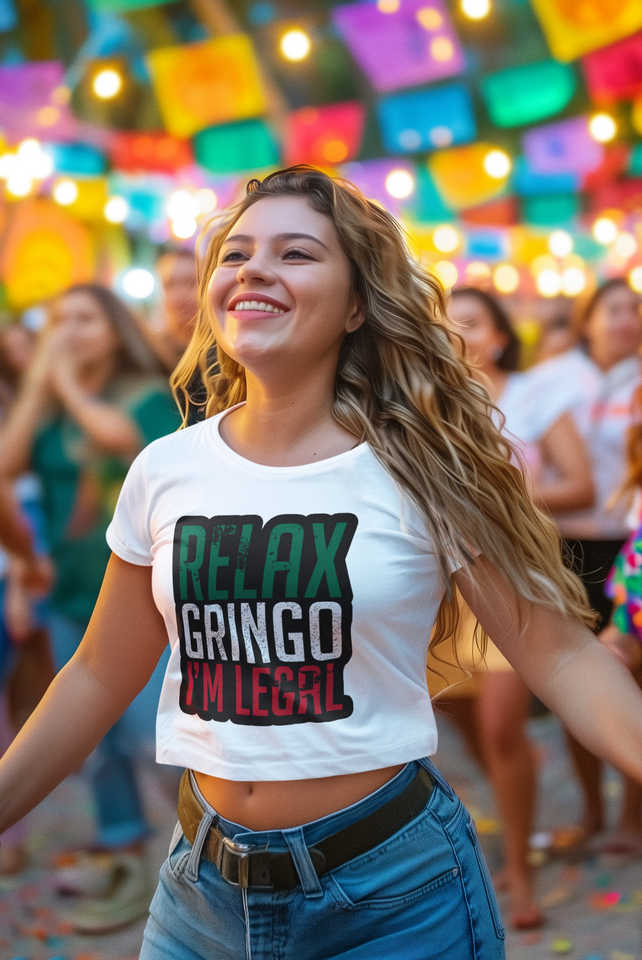 Relax Gringo I'm Legal DTF