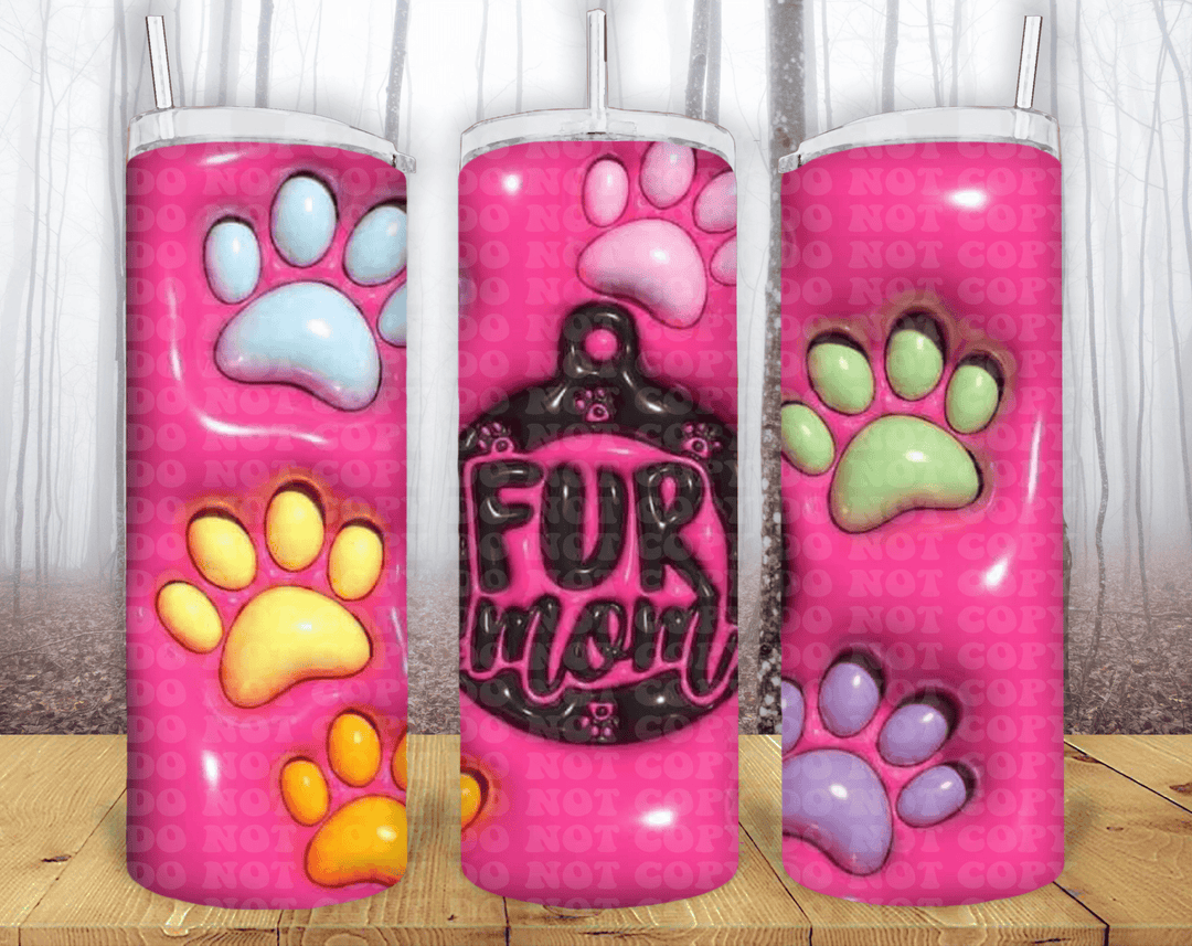 Fur Mom 3D 20oz Tumbler Sublimation Print - KT SUBLIMATION, DTF AND MORE LLC
