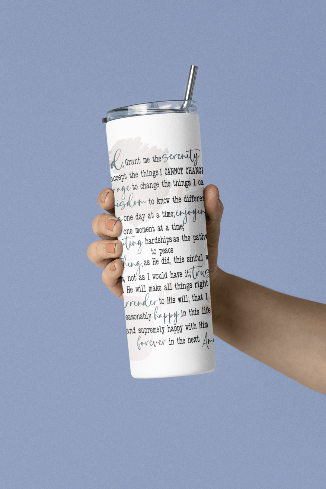 God Grant me the Serenity 20oz sublimation print - KT SUBLIMATION, DTF AND MORE LLC