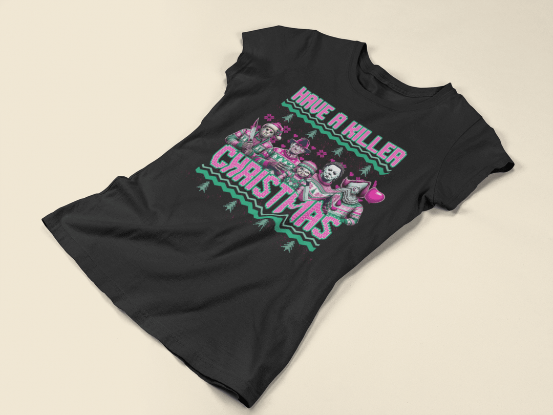 Have a killer Christmas DTF - KT SUBLIMATION, DTF AND MORE LLC