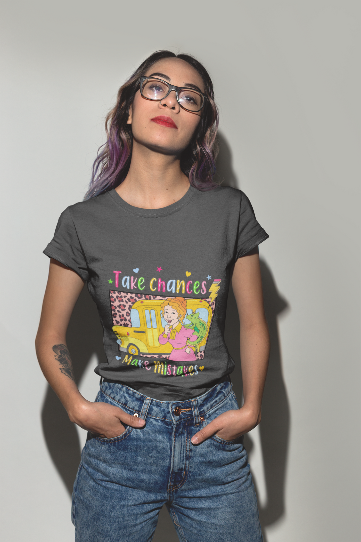 Take Chances, Make Mistakes, Mrs. Frizzle DTF