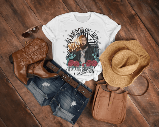 "I Am Not OK" Music - Inspired DTF Transfer – Ready to Press! - KT SUBLIMATION, DTF AND MORE LLC