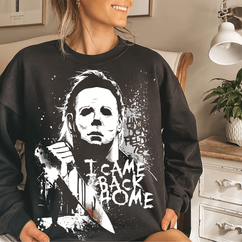 I Came Back Home DTF Transfer – Spooky Horror Halloween Design - KT SUBLIMATION, DTF AND MORE LLC