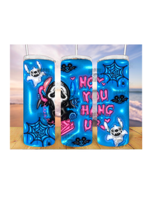 Not you hang out 3D 20oz Tumbler Sublimation Print