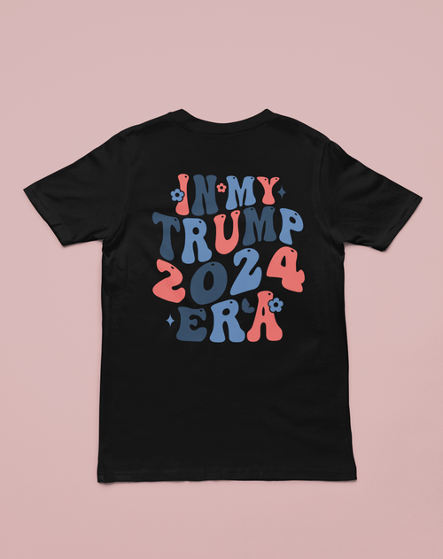 In my Trump 2024 Era DTF Transfer - KT SUBLIMATION, DTF AND MORE LLC