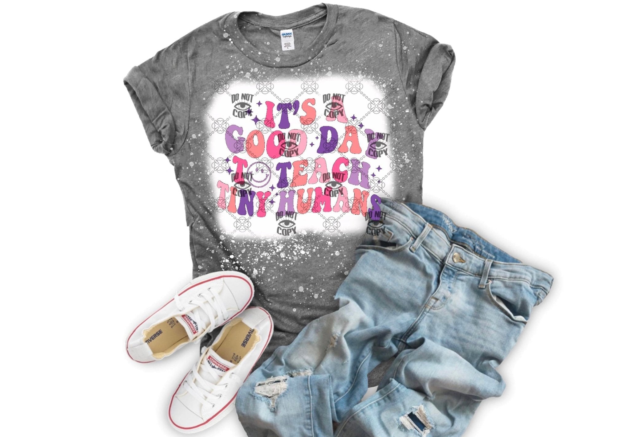 It’s a Good Day to Teach tiny humans DTF ready to press transfer - KT SUBLIMATION, DTF AND MORE LLC