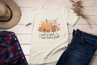 Just a girl who loves fall DTF - KT SUBLIMATION, DTF AND MORE LLC