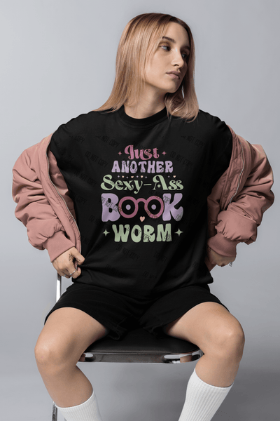 "Just Another Sassy Bookworm" – DTF Transfer for Book Lovers | Bold & Fun Design - KT SUBLIMATION, DTF AND MORE LLC