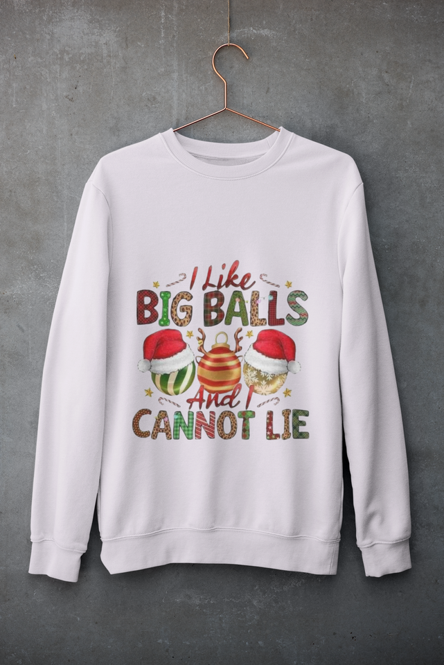 I like Big Balls and I cannot lie DTF