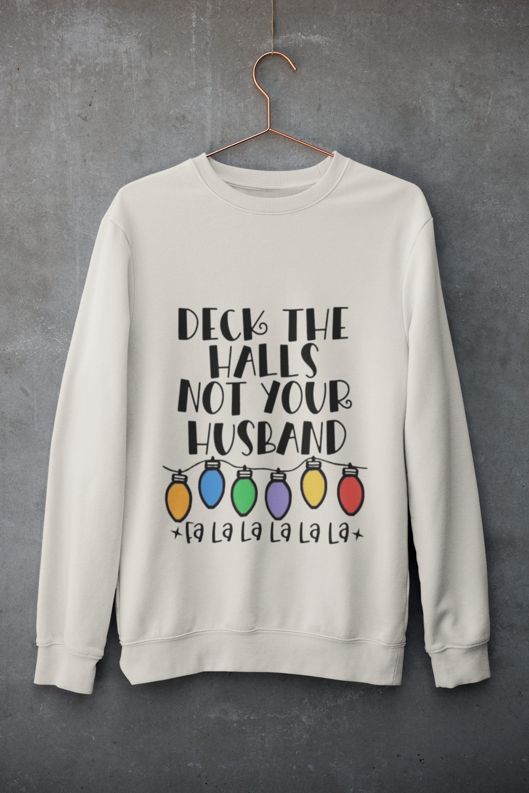 DEck the Halls no your Husband  DTF