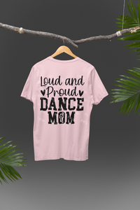 Loud and Proud Dance Mom DTF