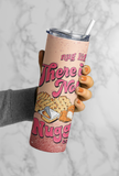 Nug Life 20oz sublimation print