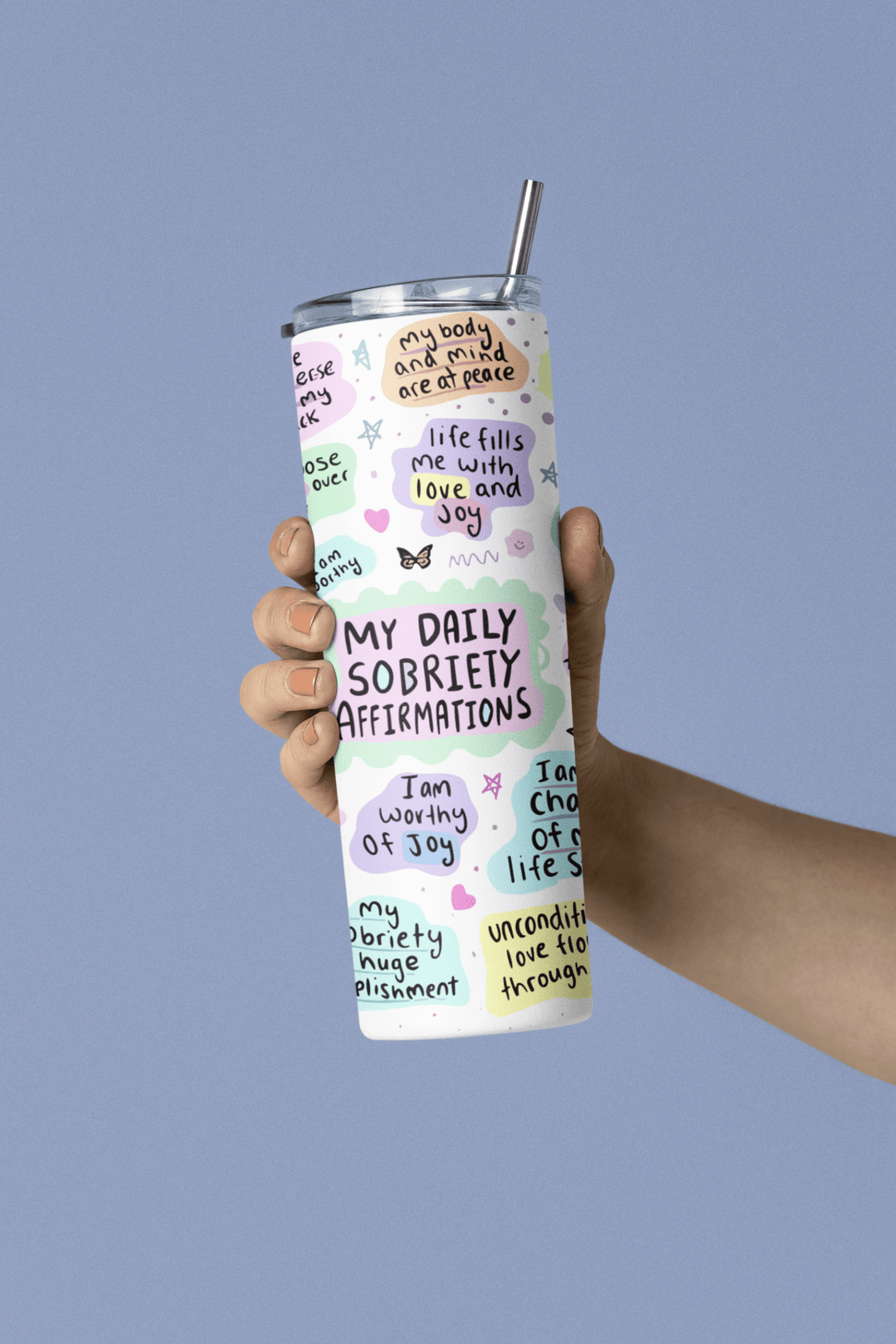 My Daily Sobreity Affirmation 20oz sublimation print - KT SUBLIMATION, DTF AND MORE LLC