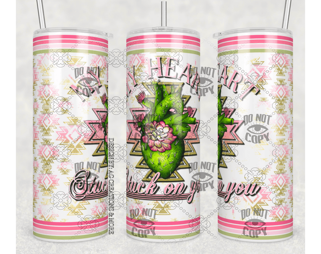 My heart stuck on you Tumbler Sublimation Print - KT SUBLIMATION, DTF AND MORE LLC