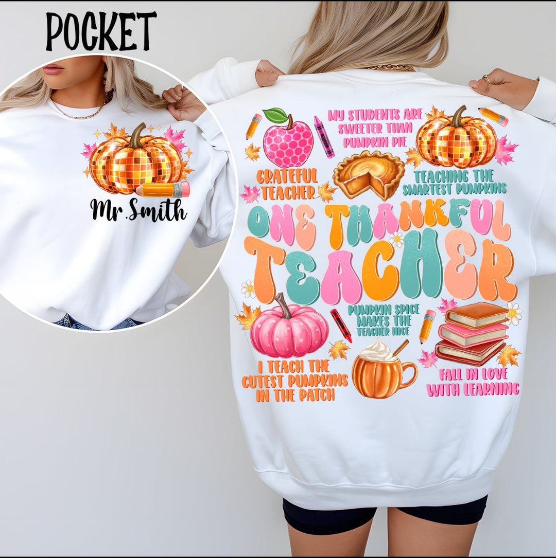 One thankful Teacher with pocket size DTF - KT SUBLIMATION, DTF AND MORE LLC