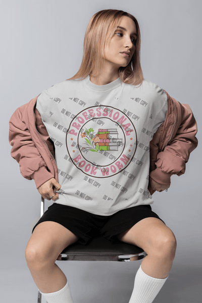 "Professional Bookworm" – DTF Transfer for Book Lovers | Fun & Bold Design for Avid Readers - KT SUBLIMATION, DTF AND MORE LLC