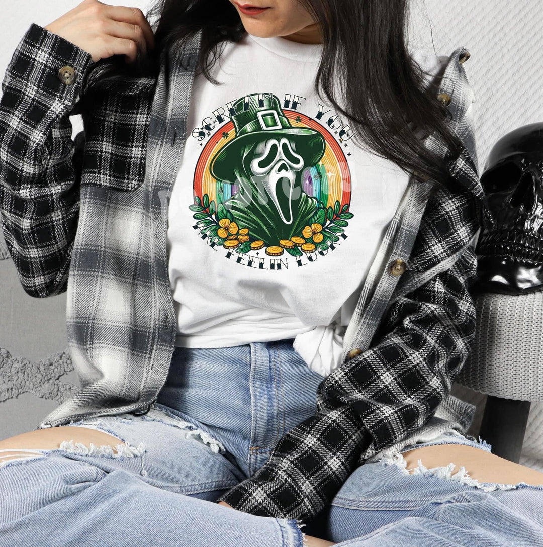 Scream if you Feelin Lucky DTF - KT SUBLIMATION, DTF AND MORE LLC