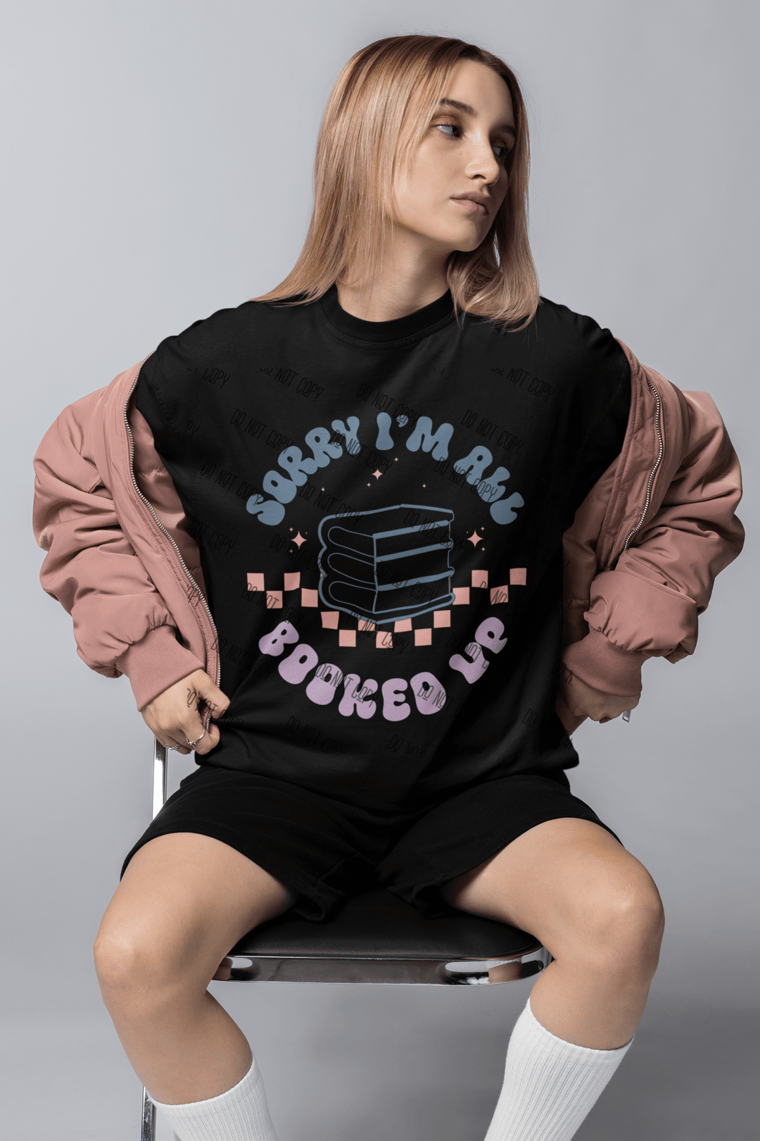 Sorry, I’m Booked Up DTF Transfer | Book Lover | Ready - to - Press Bookish Design - KT SUBLIMATION, DTF AND MORE LLC