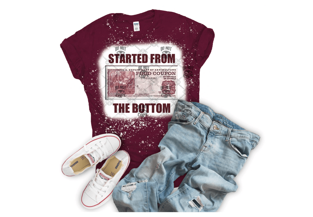 Started from the Bottom Food stamps DTF ready to press transfer - KT SUBLIMATION, DTF AND MORE LLC