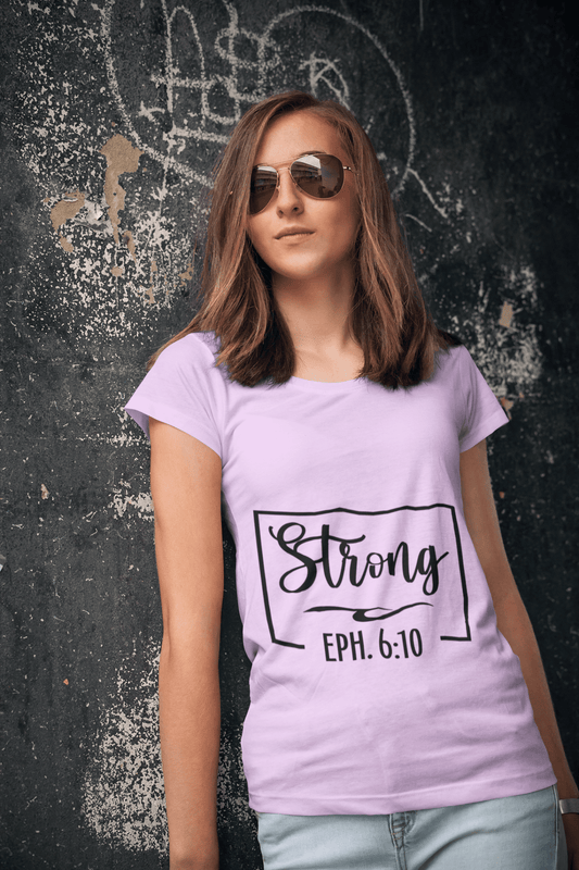 Strong Eph 6:10 DTF - KT SUBLIMATION, DTF AND MORE LLC