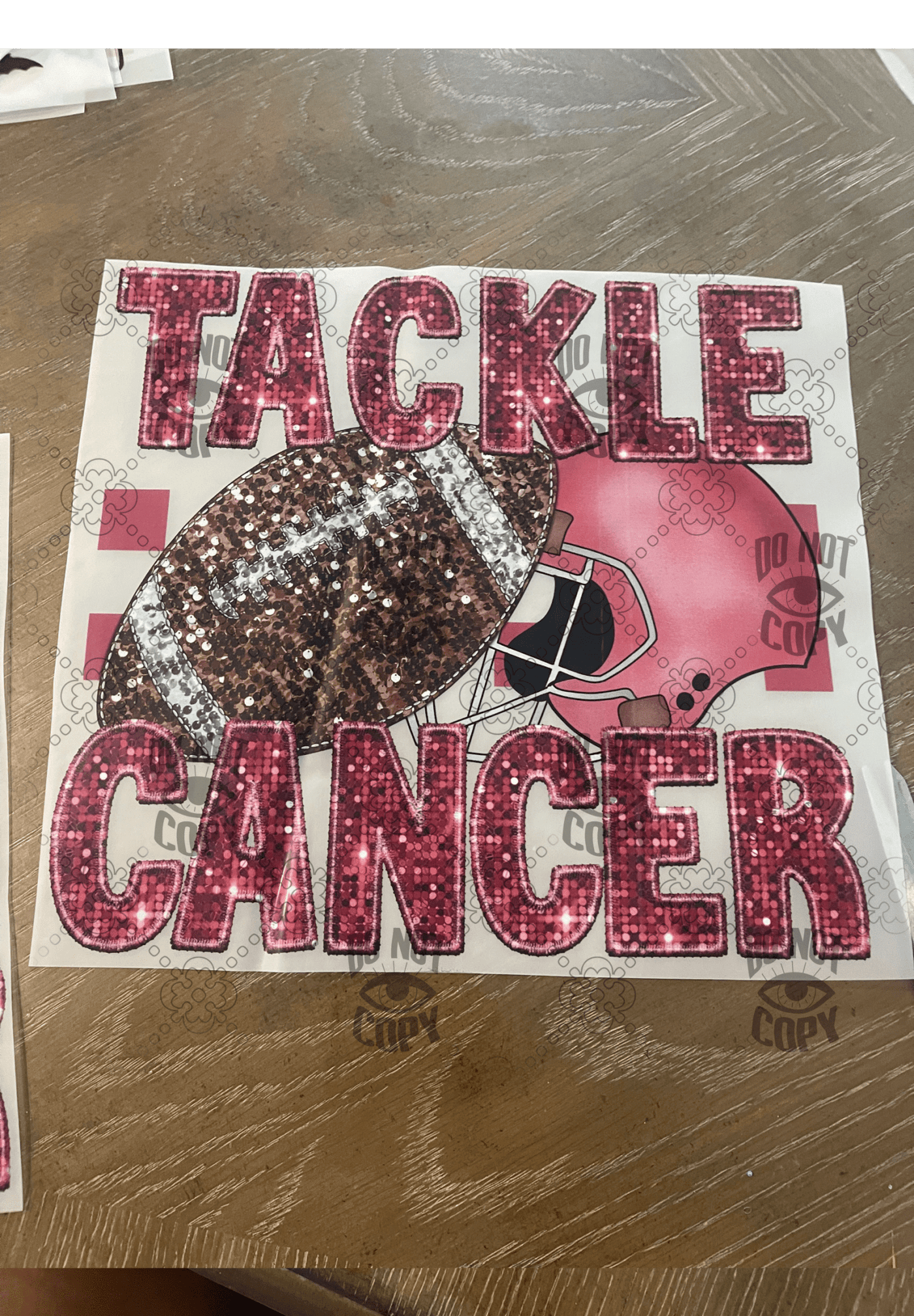 Tackle Cancer DTF ready to press transfer - KT SUBLIMATION, DTF AND MORE LLC
