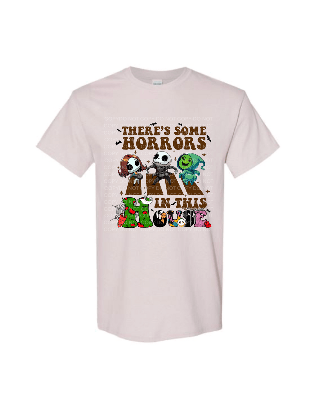 There some horrors in this house Halloween DTF - KT SUBLIMATION, DTF AND MORE LLC