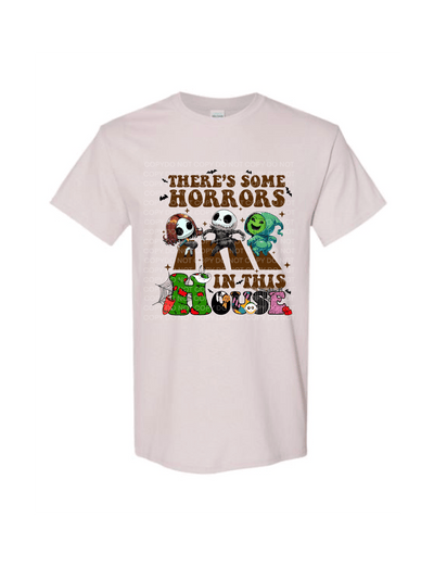 There some horrors in this house Halloween DTF - KT SUBLIMATION, DTF AND MORE LLC