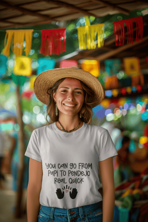 You can go from papi to Pendejo real quick DTF - KT SUBLIMATION, DTF AND MORE LLC