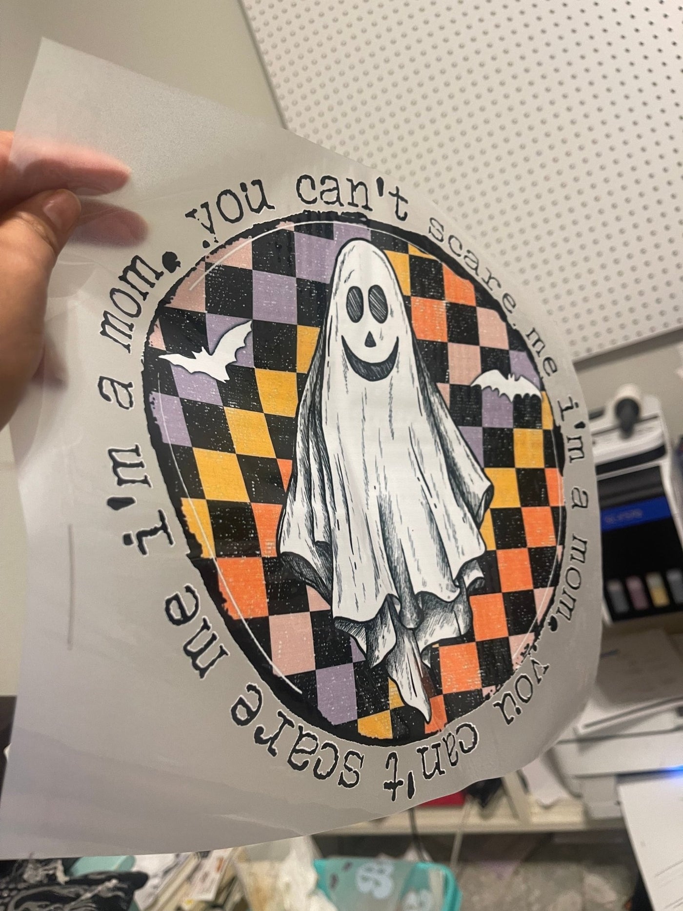 You can’t scared me I’m a mom DTF prints. - KT SUBLIMATION, DTF AND MORE LLC
